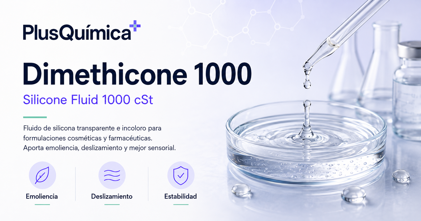Dimethicone 1000 (Silicone Fluid 1000 cSt): guía técnica, beneficios y aplicaciones